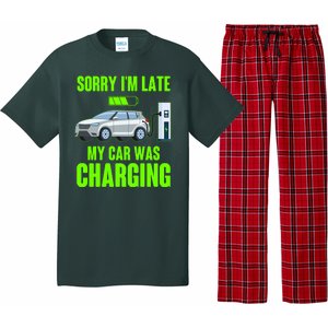 Funny Sorry Im Late My Car Was Charging Pajama Set