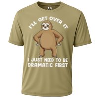 Funny Sloth ILl Get Over It Just Need To Be Dramatic First Performance Shirt