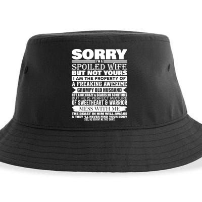 Funny Sorry I'm A Spoiled Wife Of Grumpy Old Husband Sustainable Bucket Hat