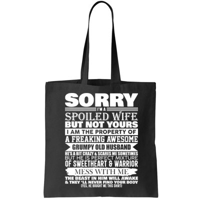 Funny Sorry I'm A Spoiled Wife Of Grumpy Old Husband Bag