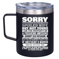 Funny Sorry I'm A Spoiled Wife Of Grumpy Old Husband 12oz Stainless Steel Coffee Mug