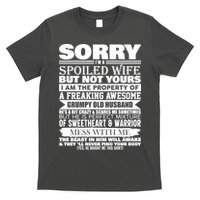 Funny Sorry I'm A Spoiled Wife Of Grumpy Old Husband T-Shirt