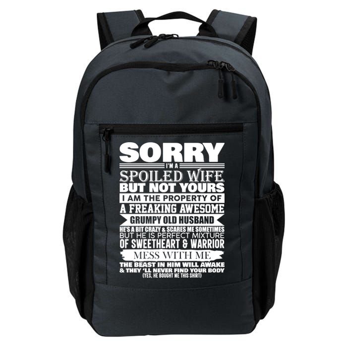 Funny Sorry I'm A Spoiled Wife Of Grumpy Old Husband Backpack