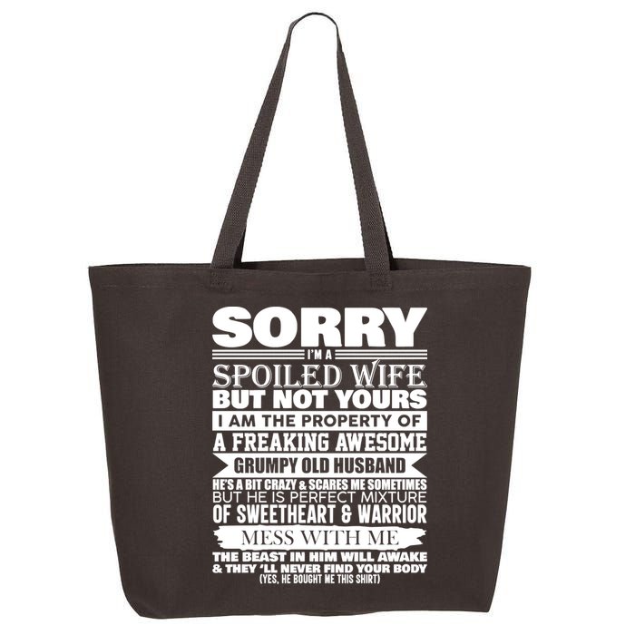 Funny Sorry I'm A Spoiled Wife Of Grumpy Old Husband 25L Jumbo Tote