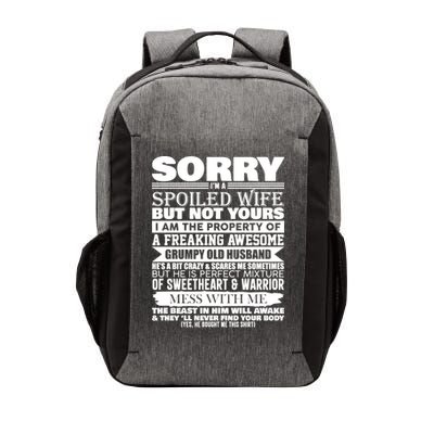 Funny Sorry I'm A Spoiled Wife Of Grumpy Old Husband Vector Backpack