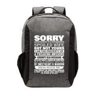 Funny Sorry I'm A Spoiled Wife Of Grumpy Old Husband Vector Backpack