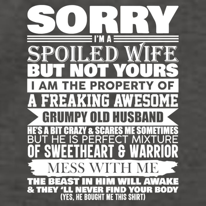 Funny Sorry I'm A Spoiled Wife Of Grumpy Old Husband Vector Backpack