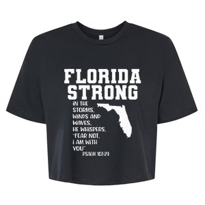 Florida Strong In The Storms Winds And Waves He Whispers Bella+Canvas Jersey Crop Tee