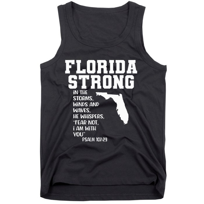 Florida Strong In The Storms Winds And Waves He Whispers Tank Top