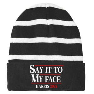 Funny Say It To My Face Kamalaharris 2024 Striped Beanie with Solid Band