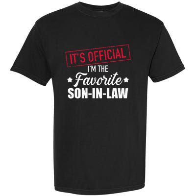 Favorite son in law from mother in law or father in law Garment-Dyed Heavyweight T-Shirt