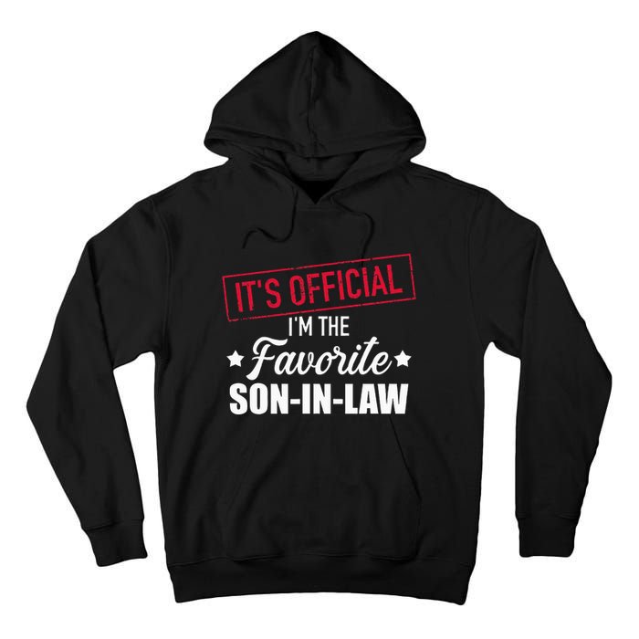 Favorite son in law from mother in law or father in law Tall Hoodie