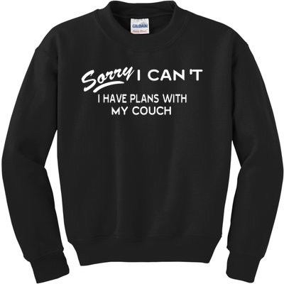 Funny Sorry I Cant I Have Plans With My COUCH Kids Sweatshirt