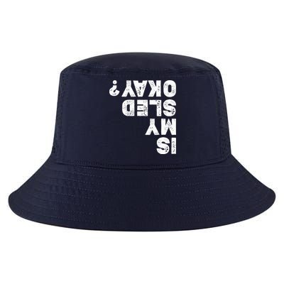 Funny Snowmobiling Is My Sled Okay? Snowmobile Lovers Cool Comfort Performance Bucket Hat
