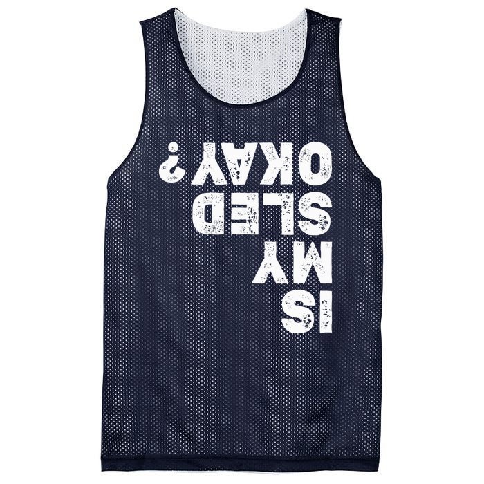 Funny Snowmobiling Is My Sled Okay? Snowmobile Lovers Mesh Reversible Basketball Jersey Tank