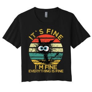 Funny Schwa I`ts Fine Im Fine Everything Is Fine Cat Women's Crop Top Tee