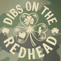 Funny Shamrock Irish St Patricks Day Dibs On The Redhead Legacy Tie Dye Trucker Hat