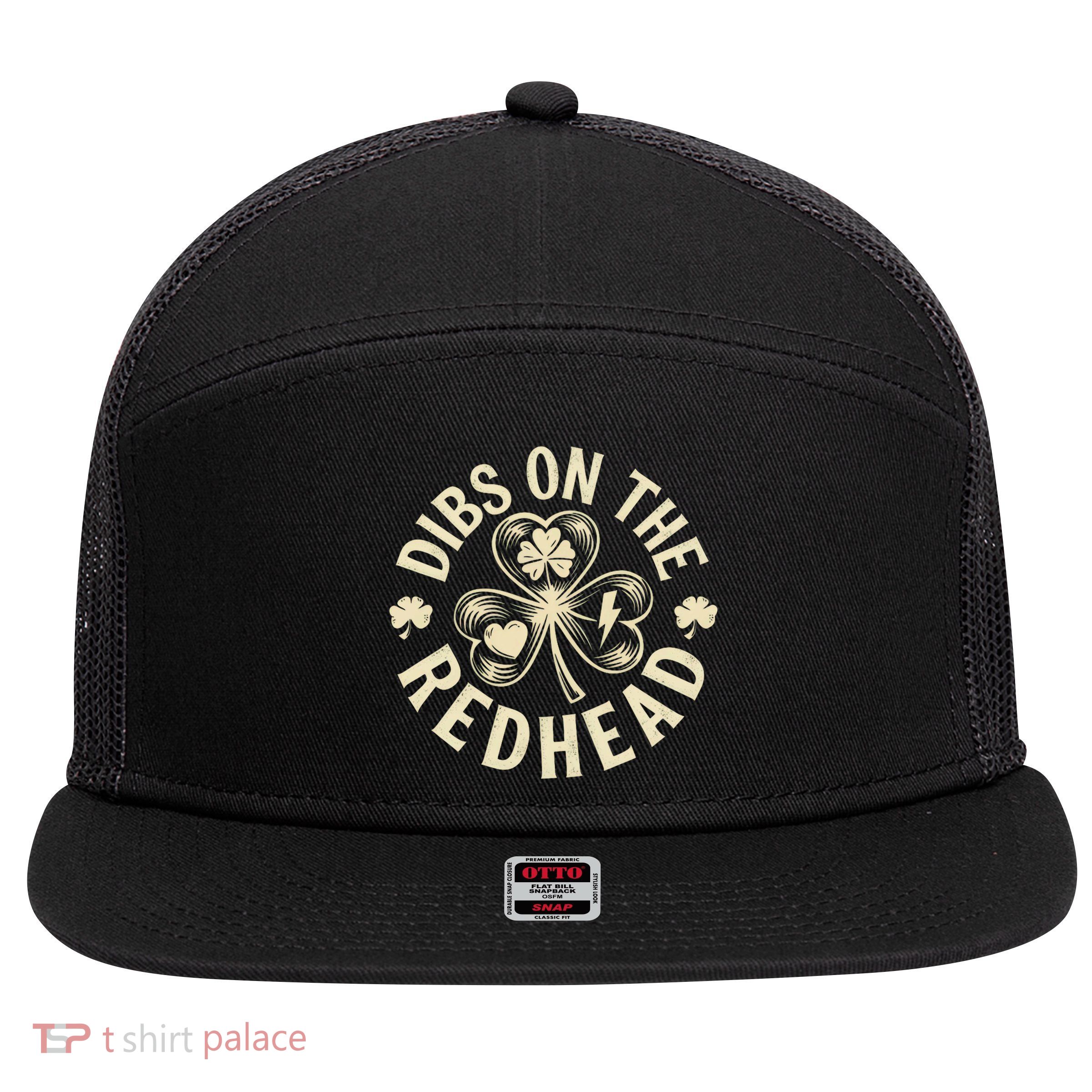 Funny Shamrock Irish St Patricks Day Dibs On The Redhead 7 Panel Mesh Trucker Snapback Hat