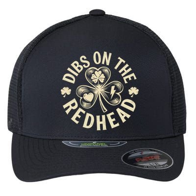 Funny Shamrock Irish St Patricks Day Dibs On The Redhead Flexfit Unipanel Trucker Cap