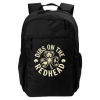Funny Shamrock Irish St Patricks Day Dibs On The Redhead Backpack