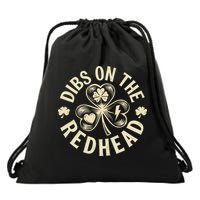 Funny Shamrock Irish St Patricks Day Dibs On The Redhead Drawstring Bag
