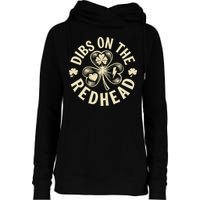 Funny Shamrock Irish St Patricks Day Dibs On The Redhead Womens Funnel Neck Pullover Hood