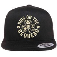 Funny Shamrock Irish St Patricks Day Dibs On The Redhead Flatbill Hat