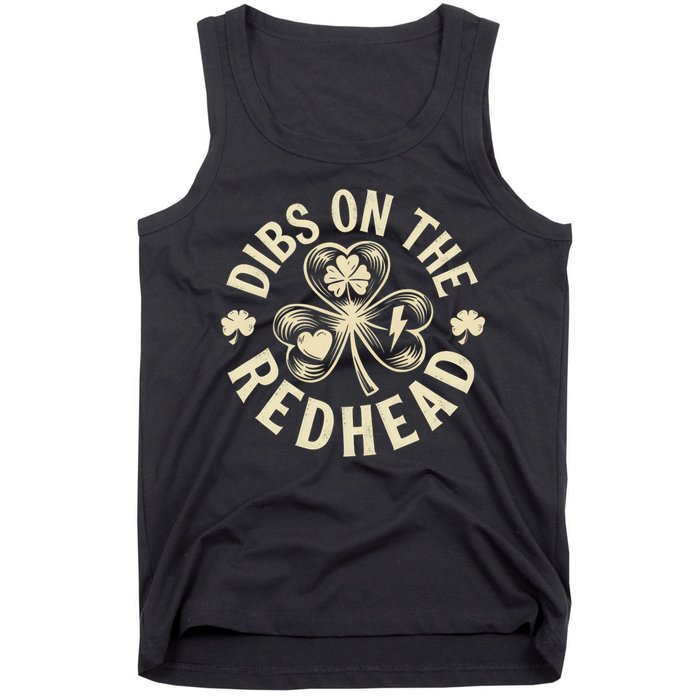 Funny Shamrock Irish St Patricks Day Dibs On The Redhead Tank Top