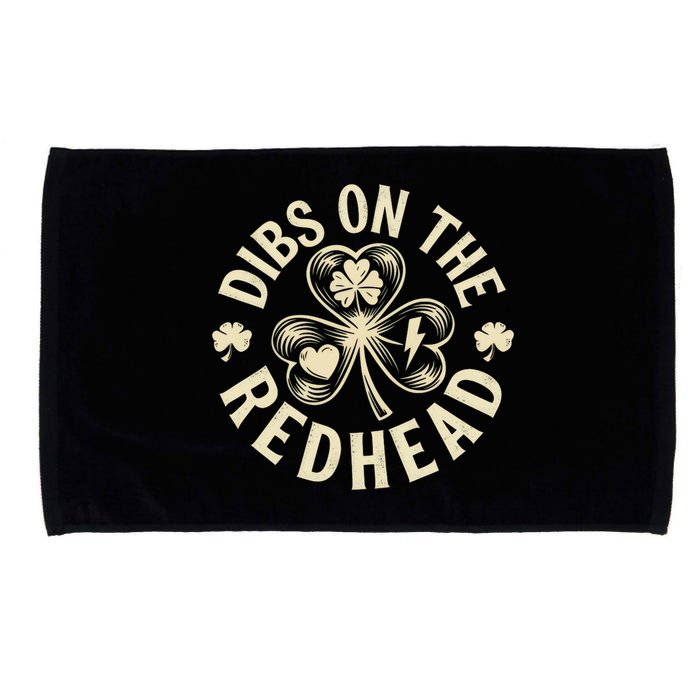 Funny Shamrock Irish St Patricks Day Dibs On The Redhead Microfiber Hand Towel