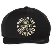Funny Shamrock Irish St Patricks Day Dibs On The Redhead Wool Snapback Cap