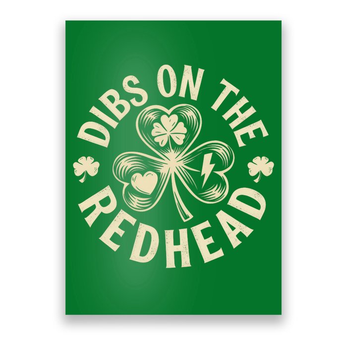 Funny Shamrock Irish St Patricks Day Dibs On The Redhead Poster