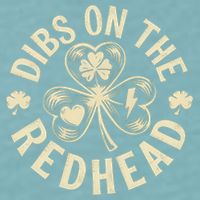 Funny Shamrock Irish St Patricks Day Dibs On The Redhead Sueded Cloud Jersey T-Shirt