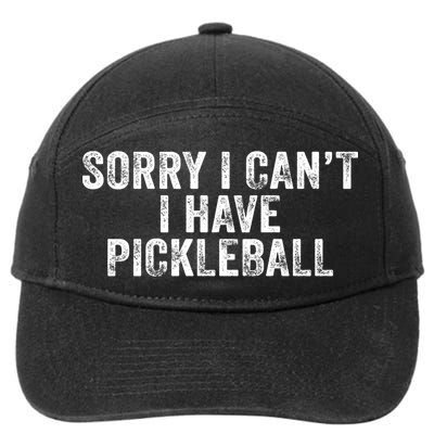 Funny Sorry I Can't I Have Pickleball Novelty Saying Vintage Meaningful Gift 7-Panel Snapback Hat