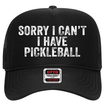 Funny Sorry I Can't I Have Pickleball Novelty Saying Vintage Meaningful Gift Trucker Hat