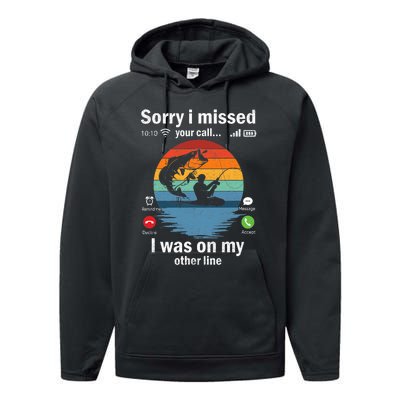 Funny Sorry I Missed Your Call Was On Other Line Fishing Vintage Performance Fleece Hoodie