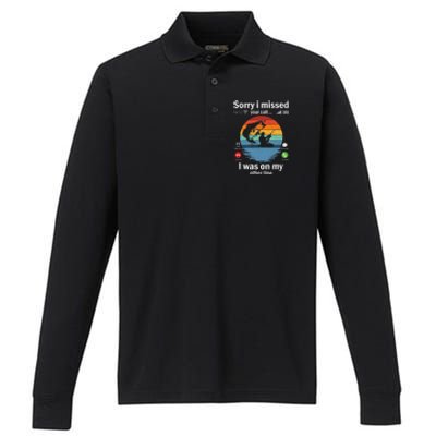 Funny Sorry I Missed Your Call Was On Other Line Fishing Vintage Performance Long Sleeve Polo