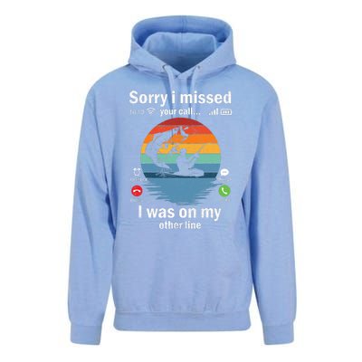 Funny Sorry I Missed Your Call Was On Other Line Fishing Vintage Unisex Surf Hoodie