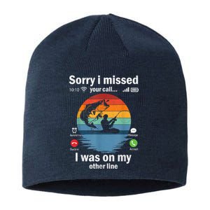 Funny Sorry I Missed Your Call Was On Other Line Meme Fish Funny Fly Fishing Sustainable Beanie