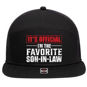 Funny Son In Law Im The Favorite Son In Law 7 Panel Mesh Trucker Snapback Hat