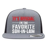 Funny Son In Law Im The Favorite Son In Law Flat Bill Trucker Hat