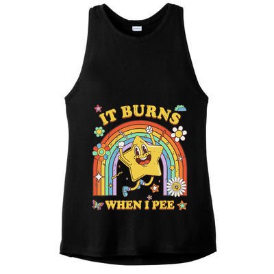 Funny Saying It Burns When I Pee Sarcastic Meme Ladies PosiCharge Tri-Blend Wicking Tank