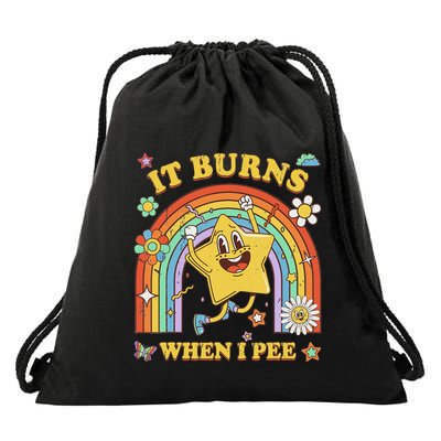 Funny Saying It Burns When I Pee Sarcastic Meme Drawstring Bag