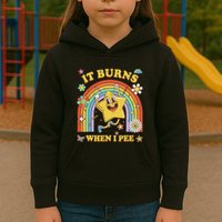 Funny Saying It Burns When I Pee Sarcastic Meme Kids Hoodie