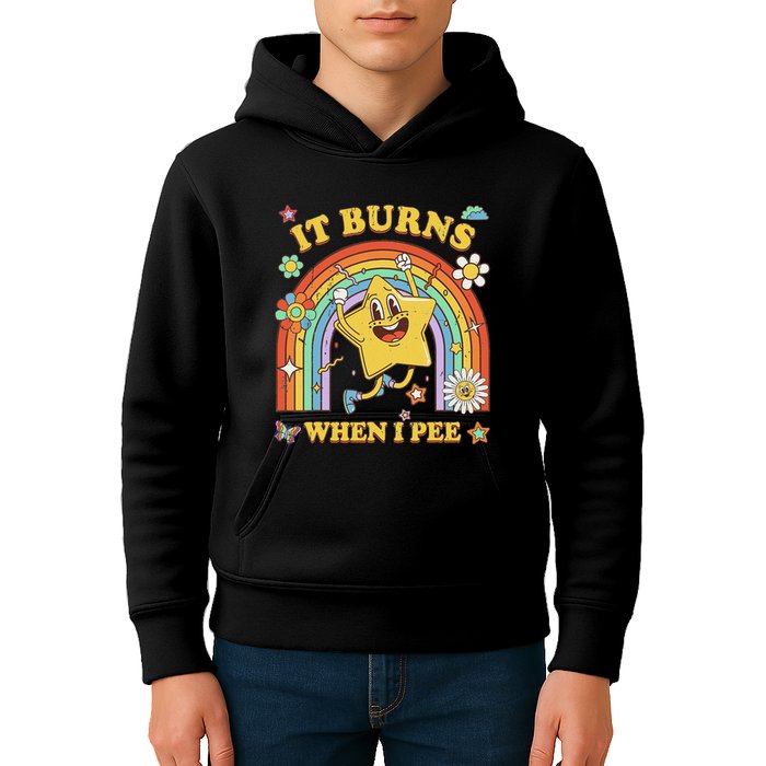 Funny Saying It Burns When I Pee Sarcastic Meme Kids Hoodie