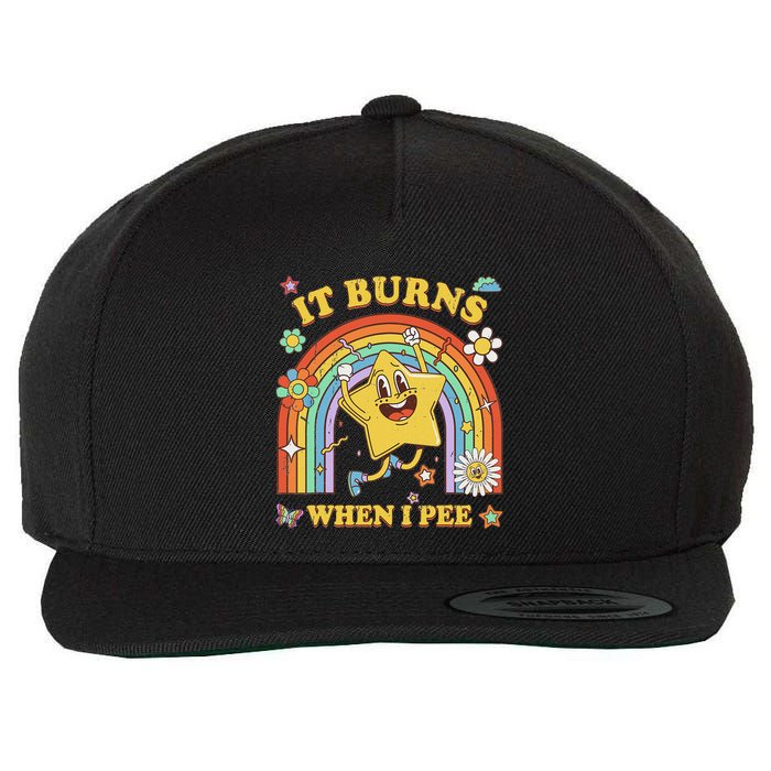 Funny Saying It Burns When I Pee Sarcastic Meme Wool Snapback Cap