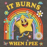 Funny Saying It Burns When I Pee Sarcastic Meme Cotton Canvas Backpack