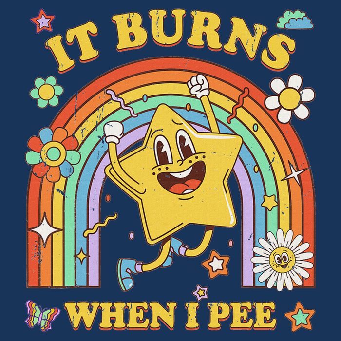 Funny Saying It Burns When I Pee Sarcastic Meme Infant Baby Jersey Bodysuit