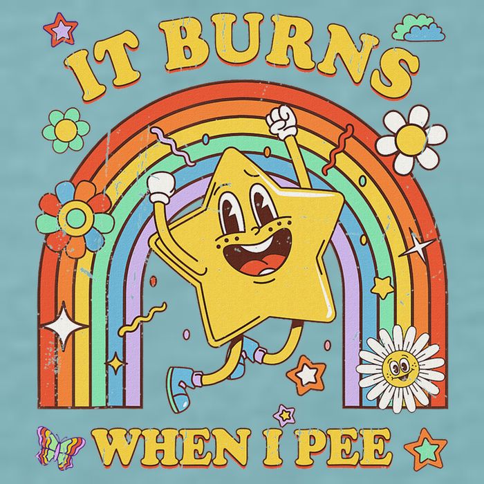 Funny Saying It Burns When I Pee Sarcastic Meme Sueded Cloud Jersey T-Shirt