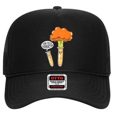Funny Science I Think Youre Overreacting Nerd Chemistry Gift Trucker Hat