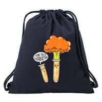 Funny Science I Think Youre Overreacting Nerd Chemistry Gift Drawstring Bag
